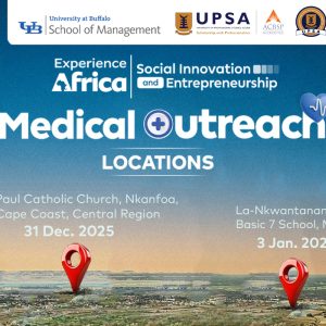 University of Professional Studies, Accra (UPSA) – University at Buffalo (UB), New York, To Undertake Medical Outreaches to Reach 10,000 Beneficiaries Across Three Regions